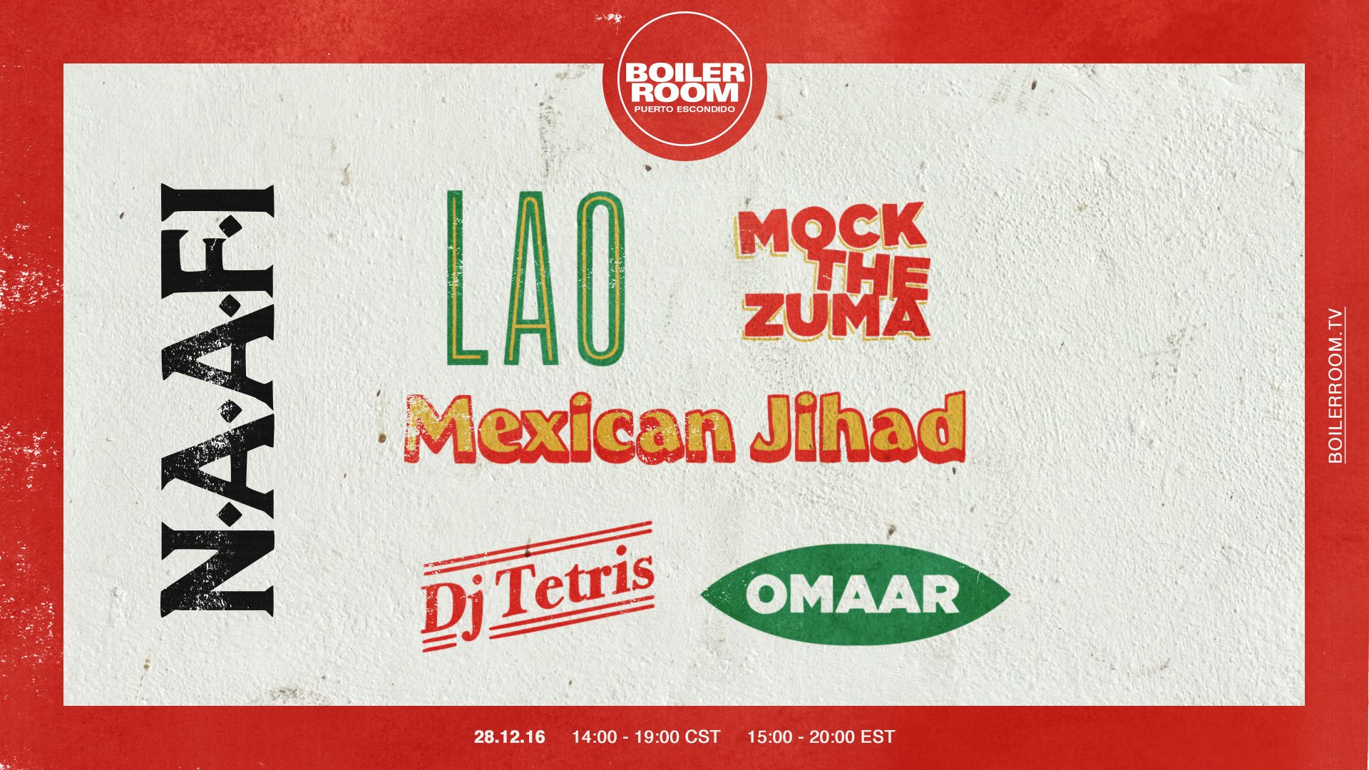 NAAFI: Lao, Mexican Jihad, Mock The Zuma, DJ Tetris, & OMAAR flyer