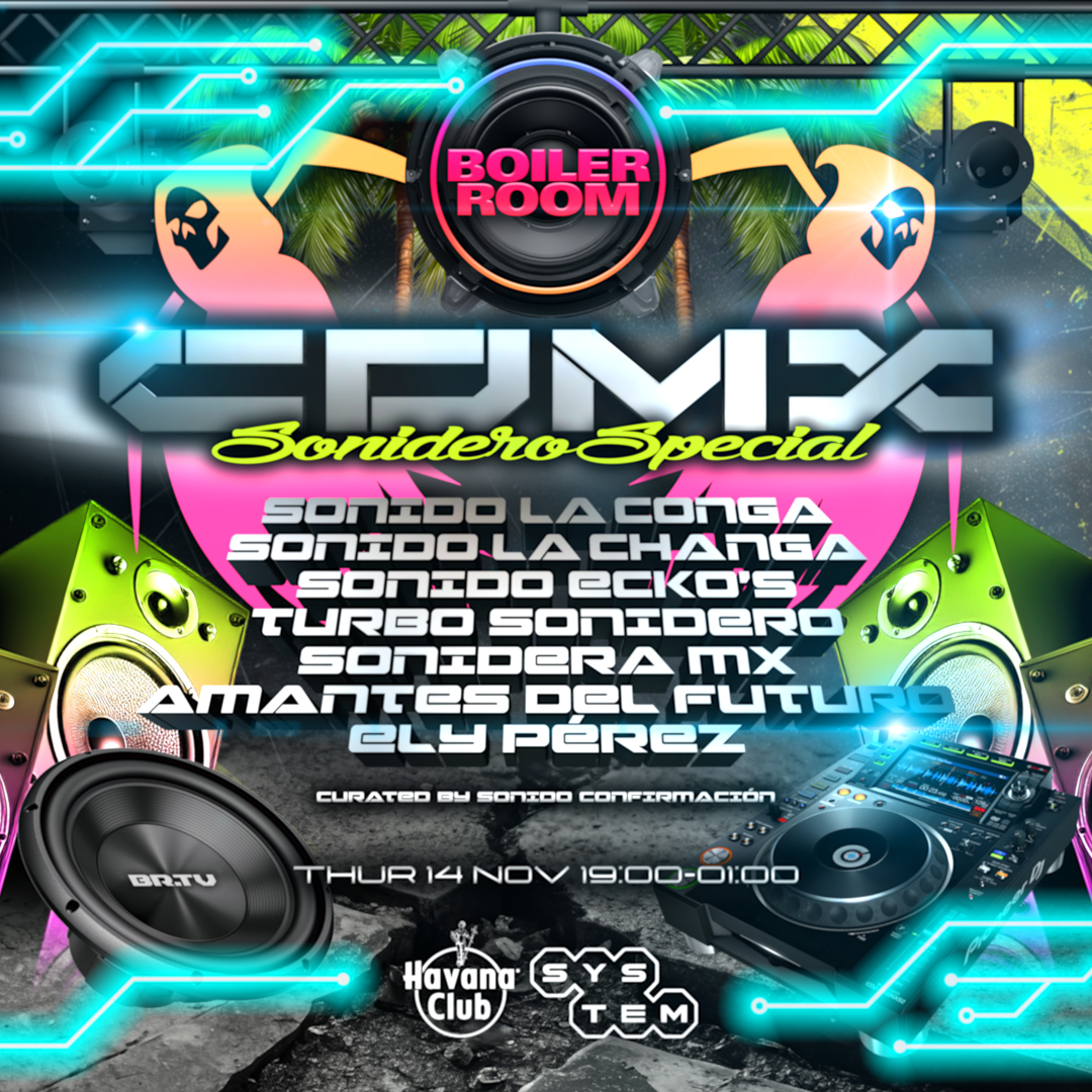 Boiler Room SYSTEM CDMX: Sonidero Special flyer