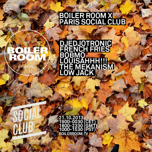 Flyer for event Boiler Room Paris/ DJEDJOTRONIC, French Fries, Bobmo, LOUISAHHH!!!, The Mekanism & Low Jack.