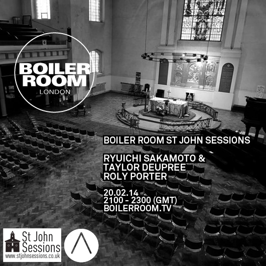 Flyer for event St John Sessions: Ryuichi Sakamoto & Taylor Deupree, Roly Porter.