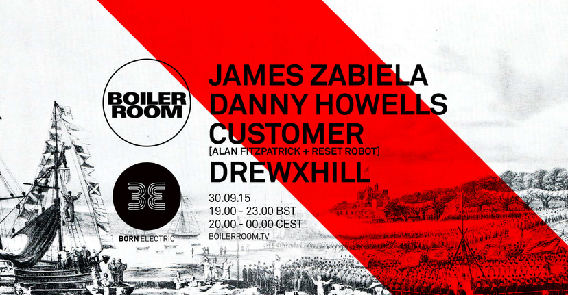 Flyer for event Born Electric: James Zabiela, Danny Howells, Customer (Alan Fitzpatrick & Reset Robot), DrewxHill.
