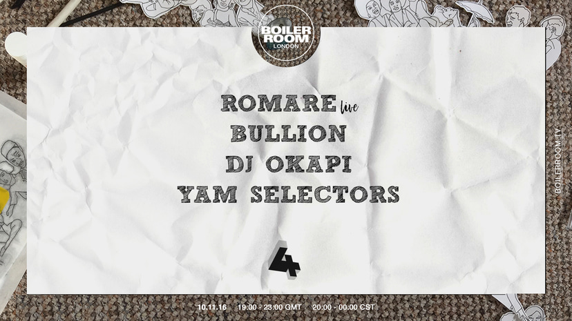 Flyer for event London: Romare, Bullion, DJ Okapi, YAM Selectors.