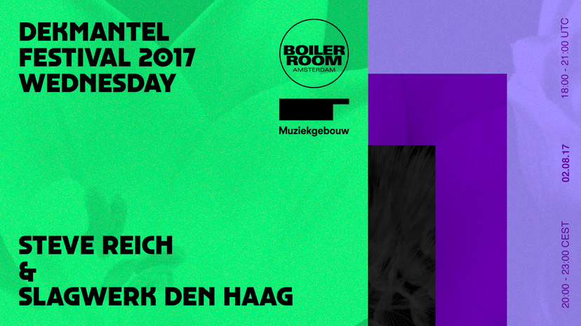 Flyer for event Dekmantel Festival 2017: Steve Reich & Slagwerk Den Haag.