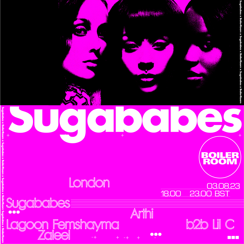Flyer for event Boiler Room x Sugababes.