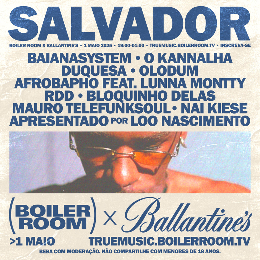 Flyer for event BaianaSystem, Duquesa & more | Boiler Room x Ballantine's: Salvador.