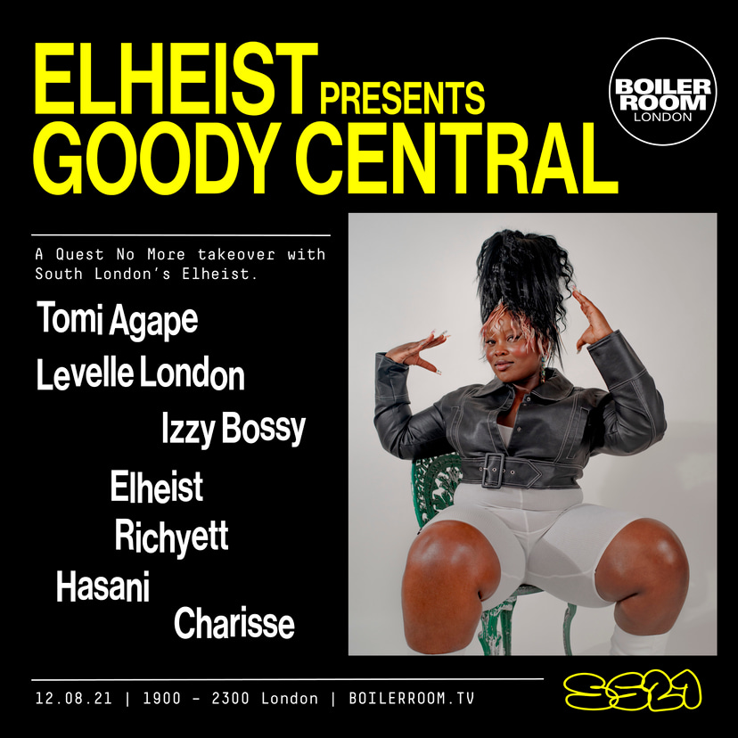 Flyer for event SS21 London:  Elheist presents Goody Central.